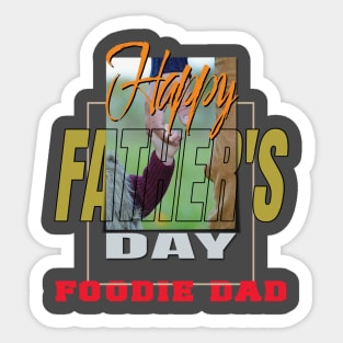 Father's Day  Foodie Dads Sticker